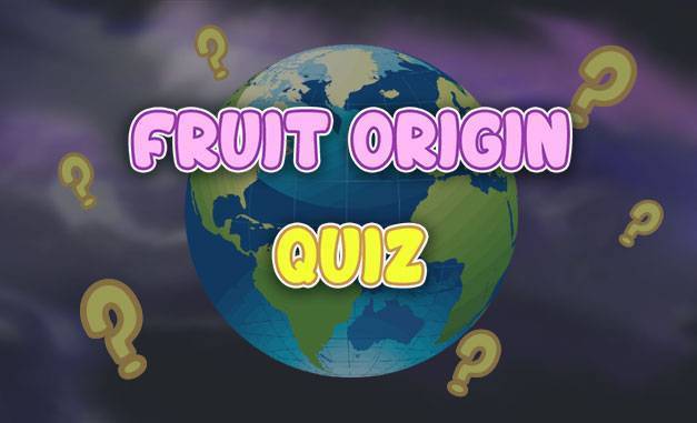 Fruit Origin quiz - Fruitegic quiz