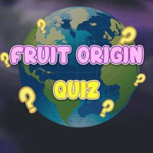 Fruit Origin quiz - Fruitegic quiz